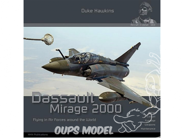 Librairie MHM Publications 003 Dassault Mirage 2000