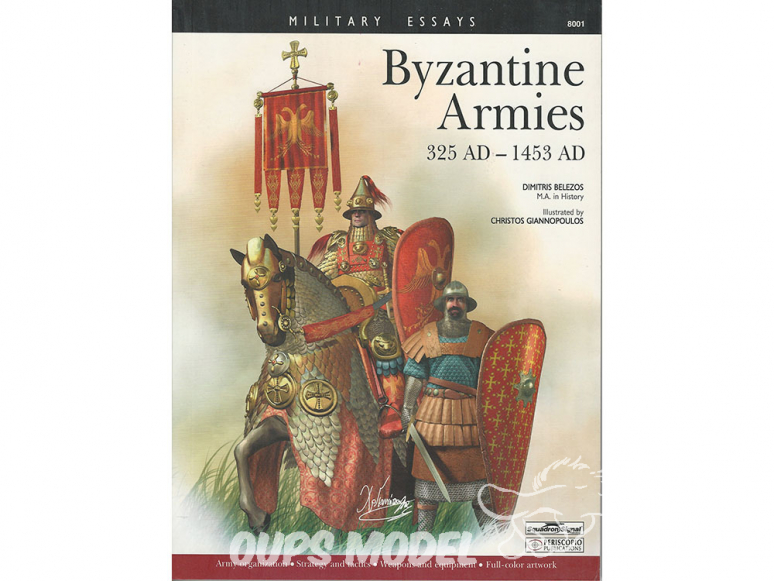 Librairie Squadron 8001 Armées byzantines 325 AD-1453 AD