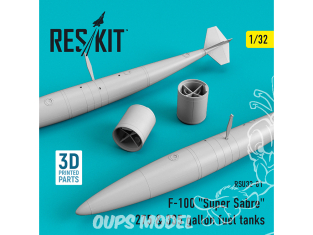 ResKit kit d'amelioration avion RSU32-0081 F-100 "Super Sabre" réservoirs de carburant de 275 et 335 gallons 1/32