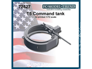 FC MODEL TREND accessoire résine 72527 T5 Command tank 1/72