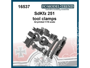 FC MODEL TREND accessoire résine 16537 Clamps outils Sd.Kfz.251 1/16