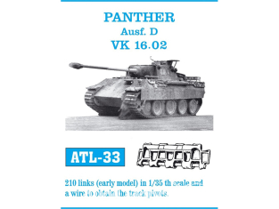 Friul Model ATL-033 Chenilles métal Panther Ausf.D / VK 16.02 1/35