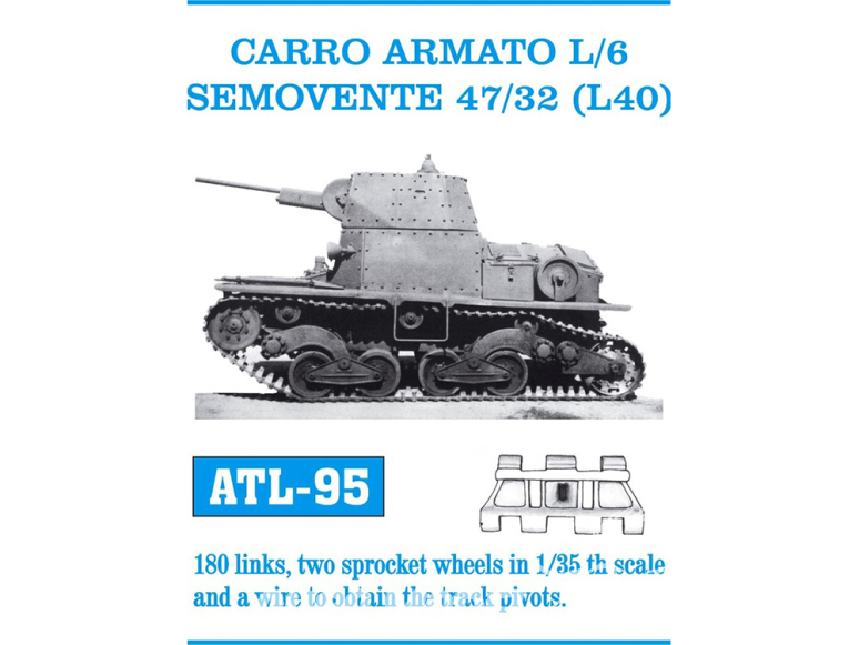 Friul Model ATL-095 Chenilles métal Carro Armato L/6 Semovente 47/32 (L40) 1/35