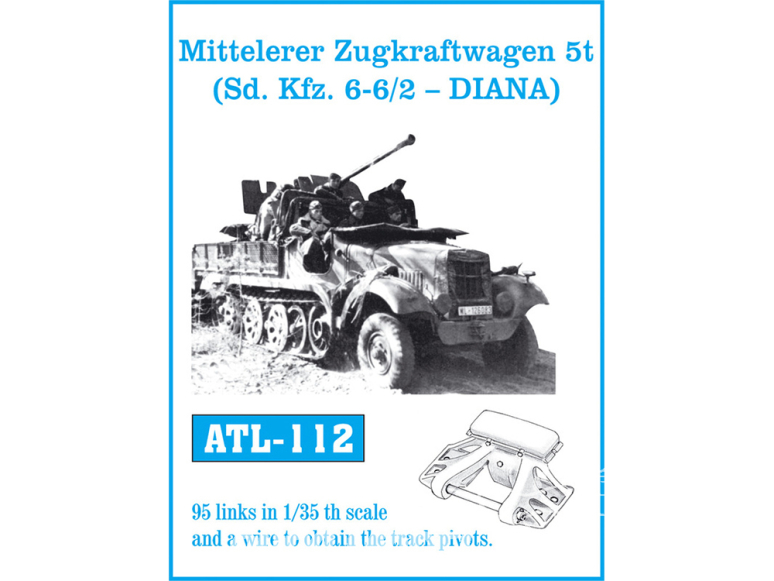 Friul Model ATL-112 Chenilles métal Mittelerer Zugkraftwagen 5t (Sd.Kfz. 6-6/2 - DIANA) 1/35