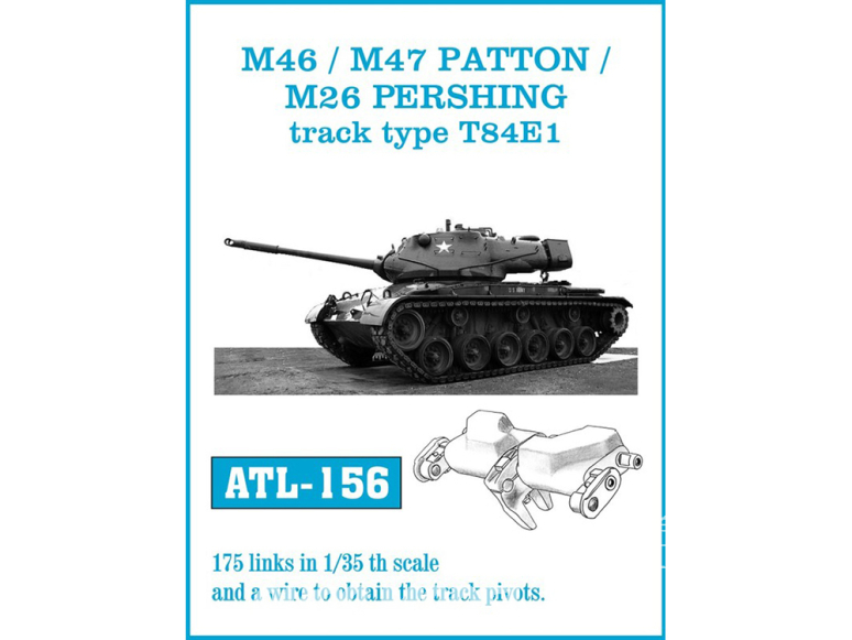 Friul Model ATL-156 Chenilles métal M46 / M47 Patton / M26 Pershing track type T84E1 1/35