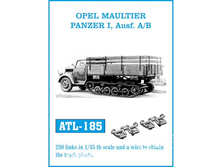 Friul Model ATL-185 Chenilles métal Opel Maultier / Panzer I Ausf. A/B 1/35