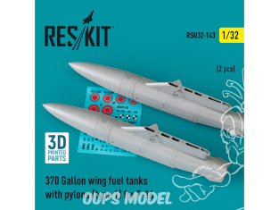 ResKit amelioration RSU32-0143 Réservoirs carburant aile 370 gallons avec pylônes type 1 pour F-16 2 pièces imprimé en 3D 1/32