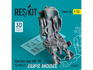 ResKit amelioration RSU32-0155 Siège éjectable KM-1M pour MiG-21, MiG-23, MiG-25, MiG-27 1 pcs imprimé en 3D 1/32