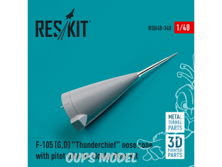 ResKit kit d'amelioration RSU48-0340 F-105(D,G) Thunderchief Cone de nez avec tube pitot kit Hobby-Boss imprimées en 3D 1/48