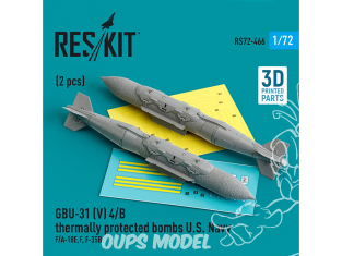 ResKit kit armement Avion RS72-0466 Bombes à protection thermique GBU-31 (V) 4/B U.S. Navy 2 pièces imprimées en 3D 1/72 1/72