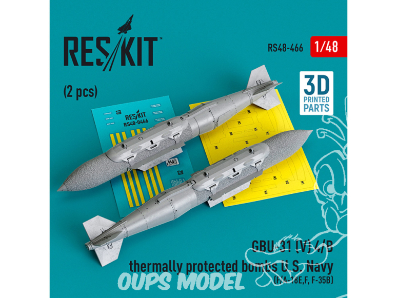 ResKit kit armement Avion RS48-0466 Bombes à protection thermique GBU-31 (V) 4/B U.S. Navy 2 pièces imprimées en 3D 1/48