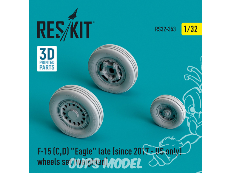 ResKit kit RS32-0353 Roues F-15C/D Eagle fin de série 2017 US uniquement lestées résine et imprimée en 3D 1/32