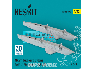 ResKit kit armement Avion RS32-0392 Pylônes extérieurs NAVY pour F-4 Phantom II B, J, N, S 2 pièces imprimées en 3D 1/32