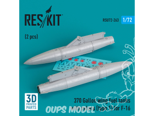 ResKit kit d'amelioration Avion RSU72-0263 2 Réservoirs carburant d'aile 370 gallons pylônes type 1 pour F-16 imprimé en 3D 1/72