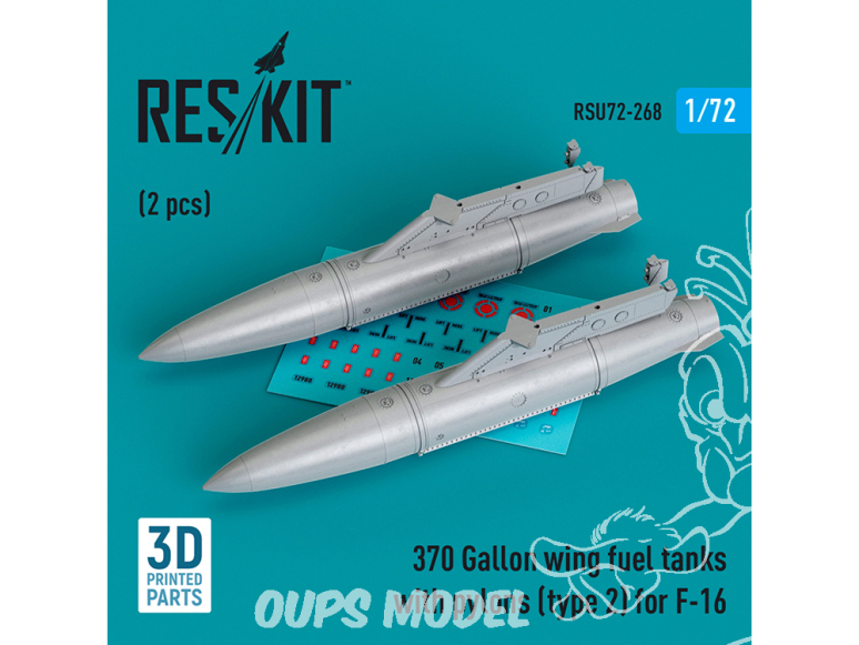 ResKit kit d'amelioration Avion RSU72-0268 2 Réservoirs carburant d'aile 370 gallons pylônes type 2 pour F-16 imprimé en 3D 72