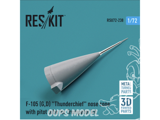 ResKit kit d'amelioration Avion RSU72-0238 cône de nez avec tube de pitot F-105(G,D) Thunderchief Métal et imprimé en 3D 72