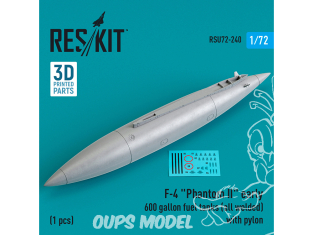 ResKit kit d'amelioration Avion RSU72-0240 Réservoir carburant 600 gallons F-4 Phantom II entièrement soudé pylône imprimé 3D 72